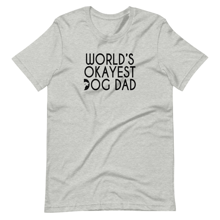 "Okayest" Dad Tee