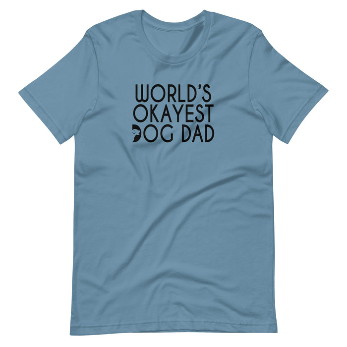 "Okayest" Dad Tee